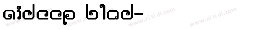 aideep blod字体转换